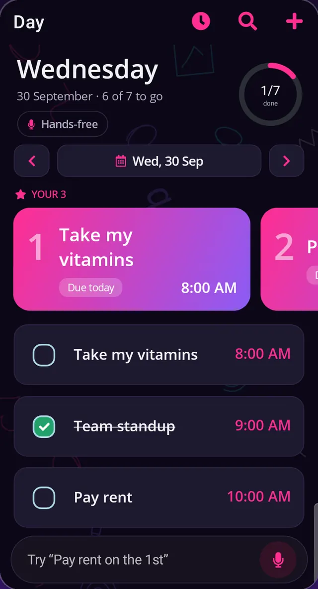 Taskinator's Day screen: Wednesday 30 September, 1 of 7 done, the YOUR 3 card 'Take my vitamins' at 8:00 AM, then Team standup (done) and Pay rent, with the quick-add bar and mic at the bottom.